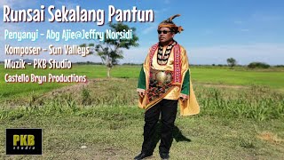 Runsai Sekalang Pantun  Abg Ajie Jeffry Norsidi  Lagu Bajau Samah [upl. by Ayocat501]