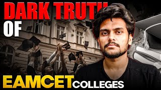 Reality of EAMCET Colleges in AP amp Telangana  Only REGRET [upl. by Tonina]