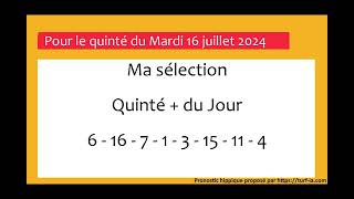 PRONOSTIC PMU QUINTÉ  DU JOUR MARDI 16 JUILLET 2024 [upl. by Hgielhsa761]