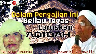 Penganjian TGH Sibawaihi Mutawalli Ingatlah Alloh [upl. by Woothen190]