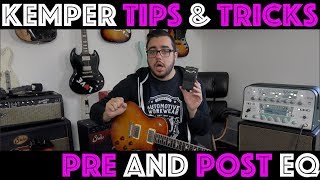 Kemper Tips amp Tricks  Pre and Post EQ [upl. by Ameehsat597]