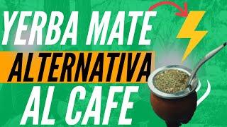 Yerba Mate Una Alternativa Al Cafe [upl. by Sneed]