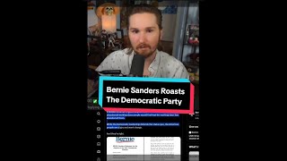 Bernie Sanders Roasts The Democratic Party [upl. by Leseil]