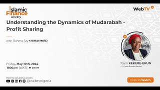 Understanding the Dynamics of Mudarabah  Profit Sharing [upl. by Erehpotsirhc]