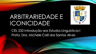 Arbitrariedade e Iconicidade [upl. by Pitzer]