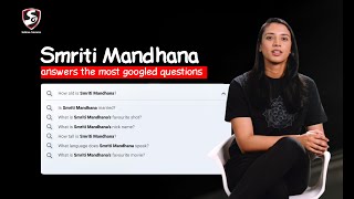 Smriti Mandhana answers the most googled questions about her exclusively with SG [upl. by Nuahs]