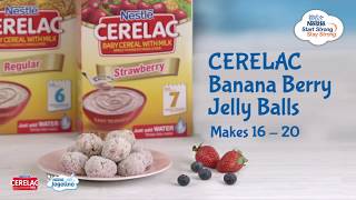 CERELAC Banana Berry Jelly Balls [upl. by Cirdec]