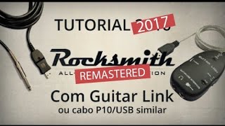 Tutorial 2017  Rocksmith 2014 remastered como jogar com guitar link [upl. by Swords507]