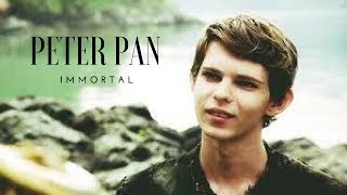 PETER PAN  Immortal [upl. by Anastasia]