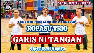 GARIS NI TANGAN  Serli Napitu  ROPASU TRIO  Lagu batak Sedih Akhir Tahun 2024 [upl. by Donnamarie533]