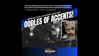 Improve Your Late Night Jams with OODLES OF ACCENTS I [upl. by Glarum]