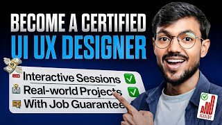 How to Become a Certified UI UX Designer with Job Guarantee [upl. by Yelats]