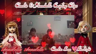 Charlie amp Annabelle Cosplay Clips Halloween Special ft SamStarlightFandubs7 [upl. by Eeralih]