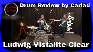 Drum Review from cariad Drums The Ludwig Vistalite Clear 2022 [upl. by Sadirah]