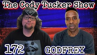 Godfrey  The Cody Tucker Show 172 [upl. by Rosemare]