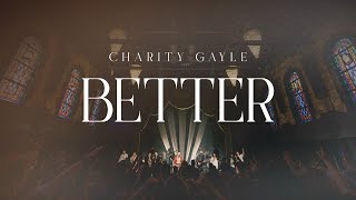 Charity Gayle  Better Live [upl. by Nnaj]