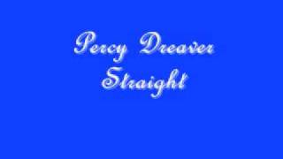 The Late Percy DreaverSmooth Straight [upl. by Owens195]