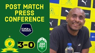 Mamelodi Sundowns 30 AmaZulu FC  Coach Rhulani Mokwena’s post match press conference [upl. by Pejsach700]