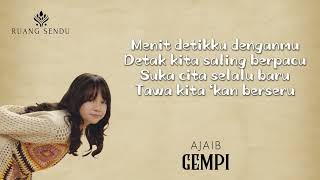 Gempi  Ajaib  Lirik Video [upl. by Artina]