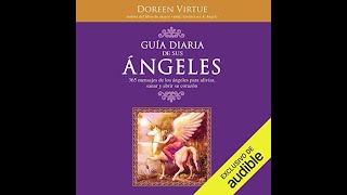 Guía diaria de sus angeles Audiolibro de Doreen Virtue [upl. by Calvano]