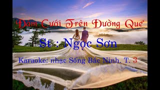 Đám cưới Trên Đương Quê Ngọc Sơn Karaoke [upl. by Clarinda]