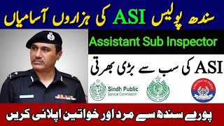 SPSC ASI Jobs in Sindh Police 2024  New Assistant Sub Inspector Jobs in Sindh Police [upl. by Erdnaet]