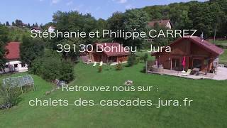 Jura location de vacances chalet LE HERISSON région des lacs et cascades [upl. by Moonier]