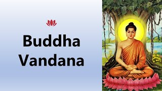 Buddha Vandana  Trisaran Panchashil [upl. by Iat603]