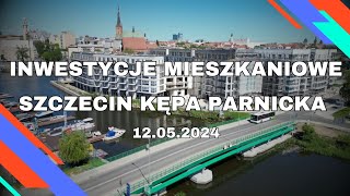 SZCZECIN KÄ™pa Parnicka  Inwestycje mieszkaniowe JW Siemaszko Budnex [upl. by Hefter480]