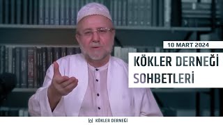 Saadeddin Ustaosmanoğlu • Kökler Derneği Sohbetleri • 10 Mart 2024 [upl. by Airtal]