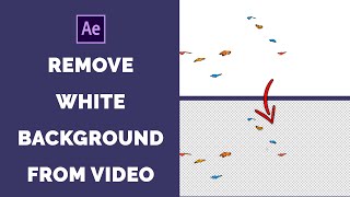 REMOVE WHITE BACKGROUND from Video QUICK AFTER EFFECTS BONUS [upl. by Abbye]