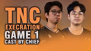 TNC vs EXECRATION  GAME 1  CAST BY CHIEF ARMEL  RIYADH QUALIFIERS CLOSED QUALS [upl. by Victorine]