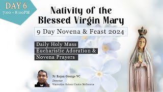 Nativity Novena  Day 6  Holy Mass Adoration amp Novena Prayers  Fr Rojan George  VRCM Australia [upl. by Nerad]