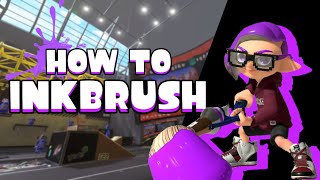 The ULTIMATE Inkbrush Guide For Splatoon 3 [upl. by Atilegna]