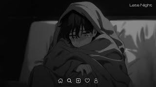 Sad Love Songs Playlist  slowed and reverb songs  sad songs playlist that make you cry latenight [upl. by Dry]