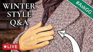 LIVE All About Winter Style Plus NEW Gloves AskGG [upl. by Neelat732]