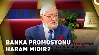 Banka Promosyon Parasını Harcamak Günah Mıdır  Sohbetler [upl. by Maryly]