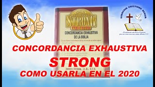 CONCORDANCIA EXHAUSTIVA STRONG  ¿COMO UTILIZARLA EN EL 2020 [upl. by Khan79]