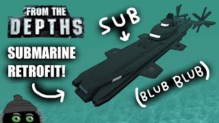 Submarine Retrofitting With Bonus Plane 🐟 From the Depths Building Stream [upl. by Yruok]