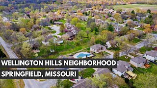 Wellington Hills Neighborhood  Springfield MO [upl. by Odey]