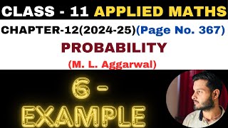 6 Example solution l Chapter 12 l PROBABILITY l Class 11th Applied Maths l M L Aggarwal 202425 [upl. by Onia456]