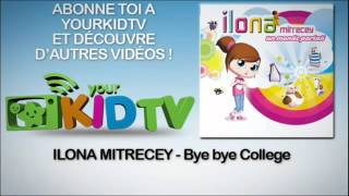 Ilona Mitrecey Bye Bye College YourKidtv360p H 264 AAC [upl. by Thetes]