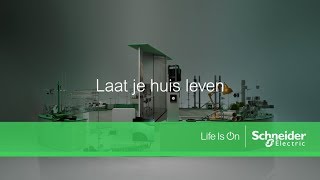 Schneider Electric  Laat je huis leven [upl. by Jeffrey648]