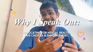 Why I Speak Out Advocating for Mental Health Safe Choices amp Empowerment  Aaron Matthew Beharry [upl. by Nims]