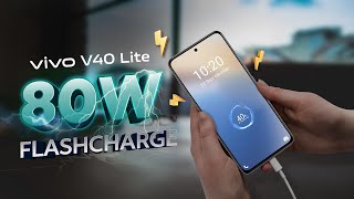 80W FlashCharge  vivo V40 Lite [upl. by Acassej171]