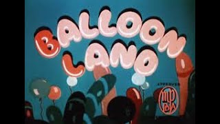 Ub Iwerks  Balloon Land  Billy Bletcher [upl. by Koval]