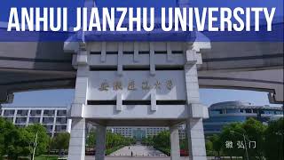 ANHUI JIANZHU UNIVERSITY [upl. by Atinus]