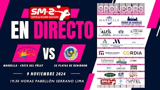 🔴 EN DIRECTO 🔴 6º JORNADA SM2 MARBELLA  COSTA DEL VÓLEY VS SERVI GROUP PLAYAS DE BENIDORM [upl. by Keyes394]