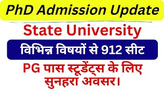 PhD Admission Notification from a State University  912 Seats  UGC NTA NET JRF  PHD [upl. by Cullin296]