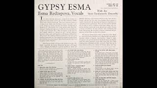 Esma Redžepova With The Stevo Teodosievski Ensemble  Gypsy Esma Original LP 1967 Analog Remaster [upl. by Etterrag956]